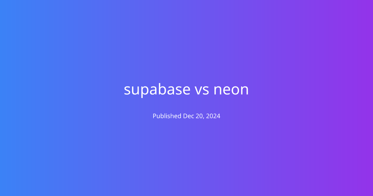 supabase vs neon