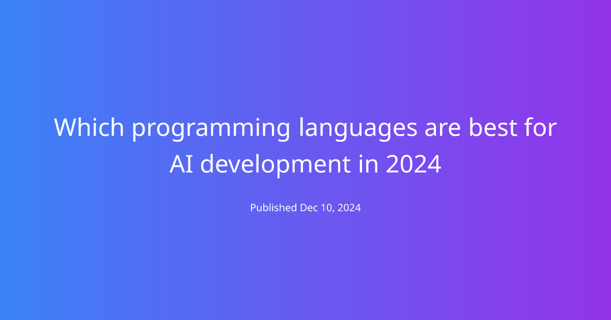 Which programming languages are best for AI development in 2024